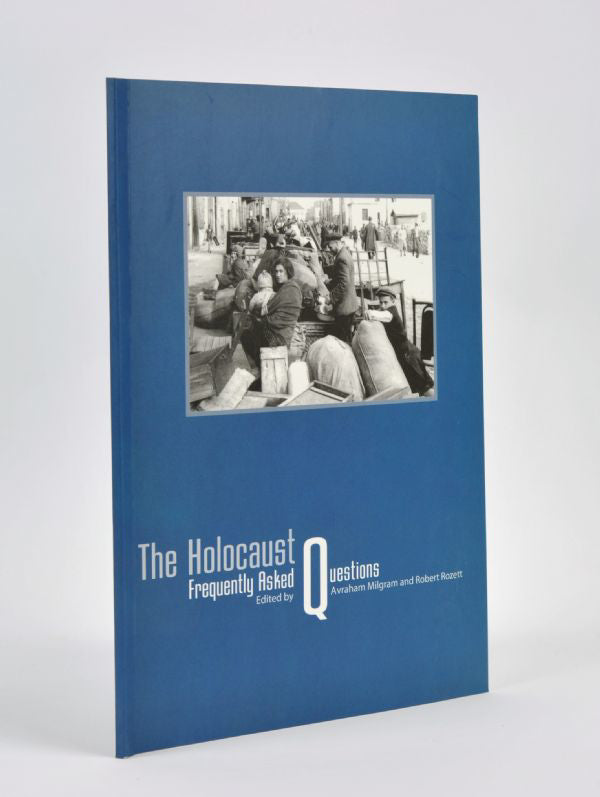 The Holocaust: Frequently Asked Questions