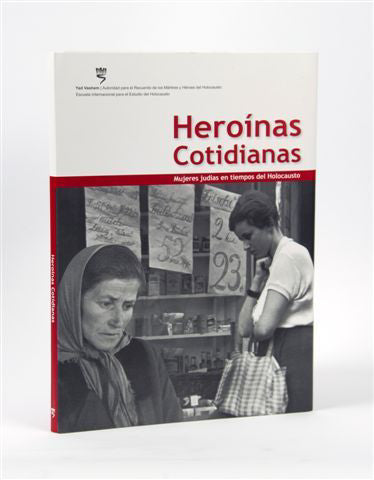Heroínas Cotidinas