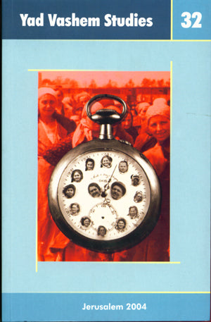 Yad Vashem Studies: Volume 32