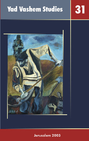 Yad Vashem Studies: Volume 31