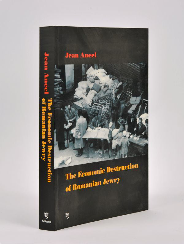 The Economic Destruction of Romanian Jewry