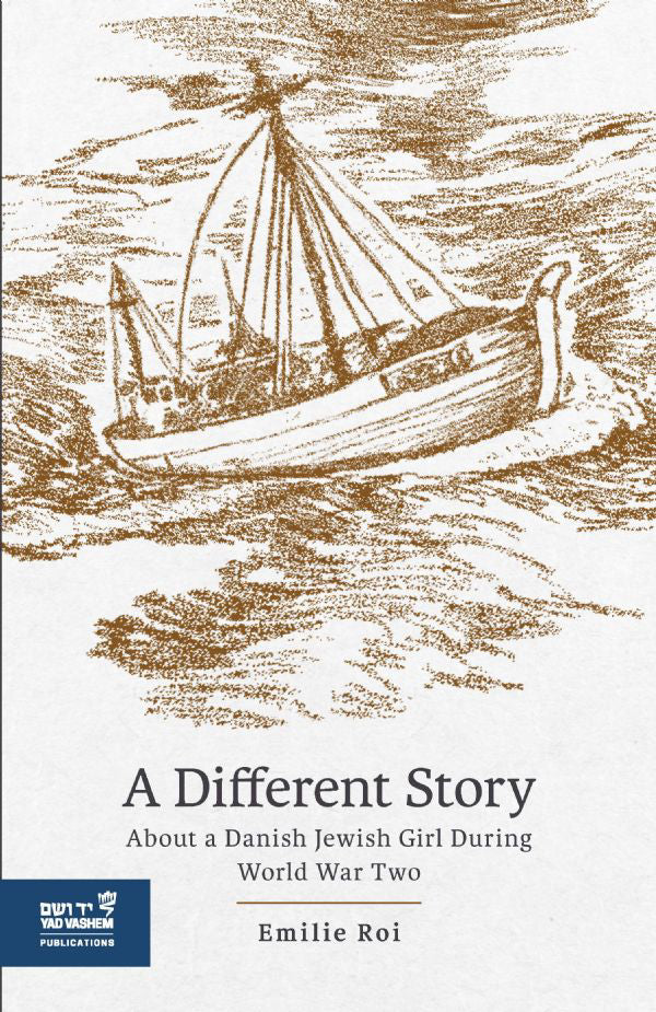 A Different Story: About a Danish Jewish Girl During World War Two