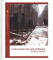 L'extermination des Juifs de Pologne