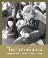 Testimonianza: Memoria della Shoah a Yad Vashem