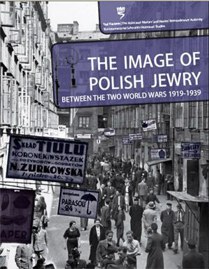 The Image of Polish Jewry - Between the Two World Wars, 1919-1939