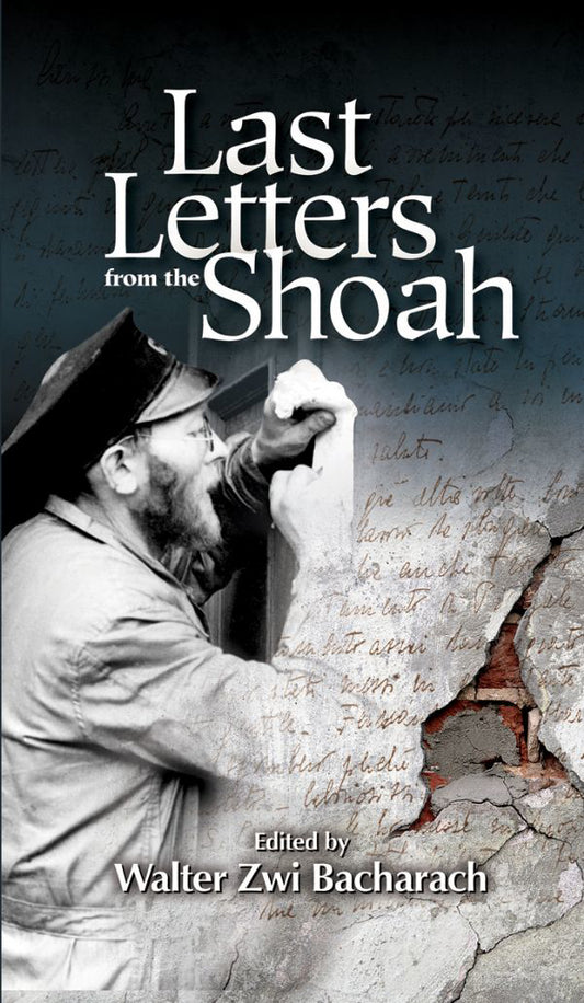 Last Letters from the Shoah