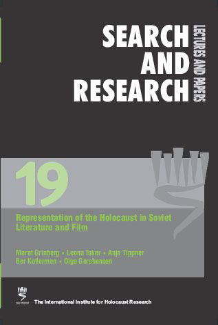 Search & Research, Lectures and Papers 19: Representation of the Holocaust in Soviet Literature and Film