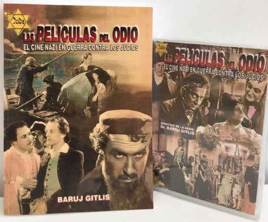 Las películas del odio - El cine nazi en guerra contra los judíos