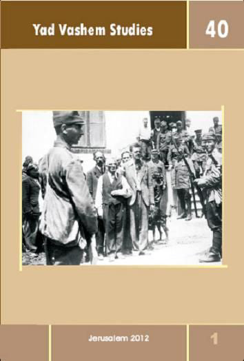 Yad Vashem Studies: Volume 40 [1]