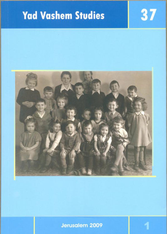 Yad Vashem Studies: Volume 37 [1]