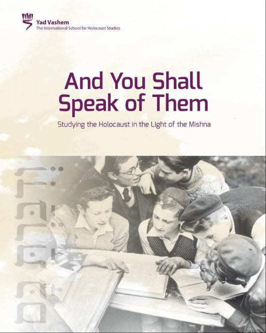 And You Shall Speak of Them