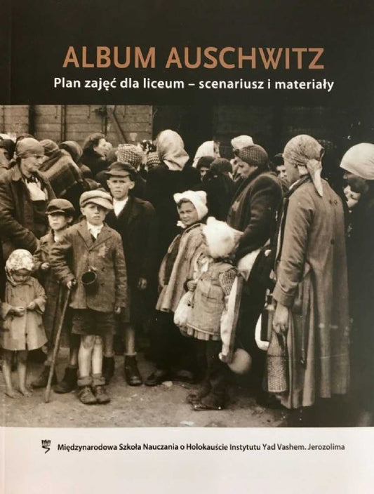 Auschwitz Album, Poradnik dla nauczyciel (מדריך למורה בפולנית)
