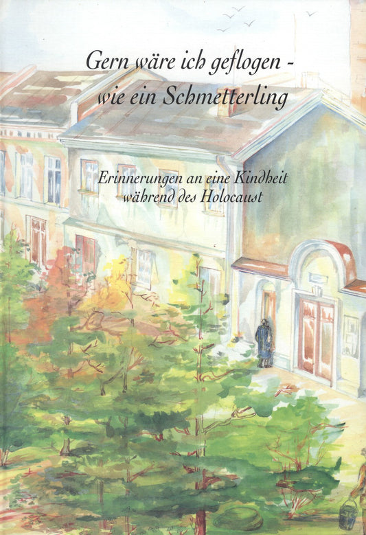 Gern wäre ich geflogen – wie ein Schmetterling