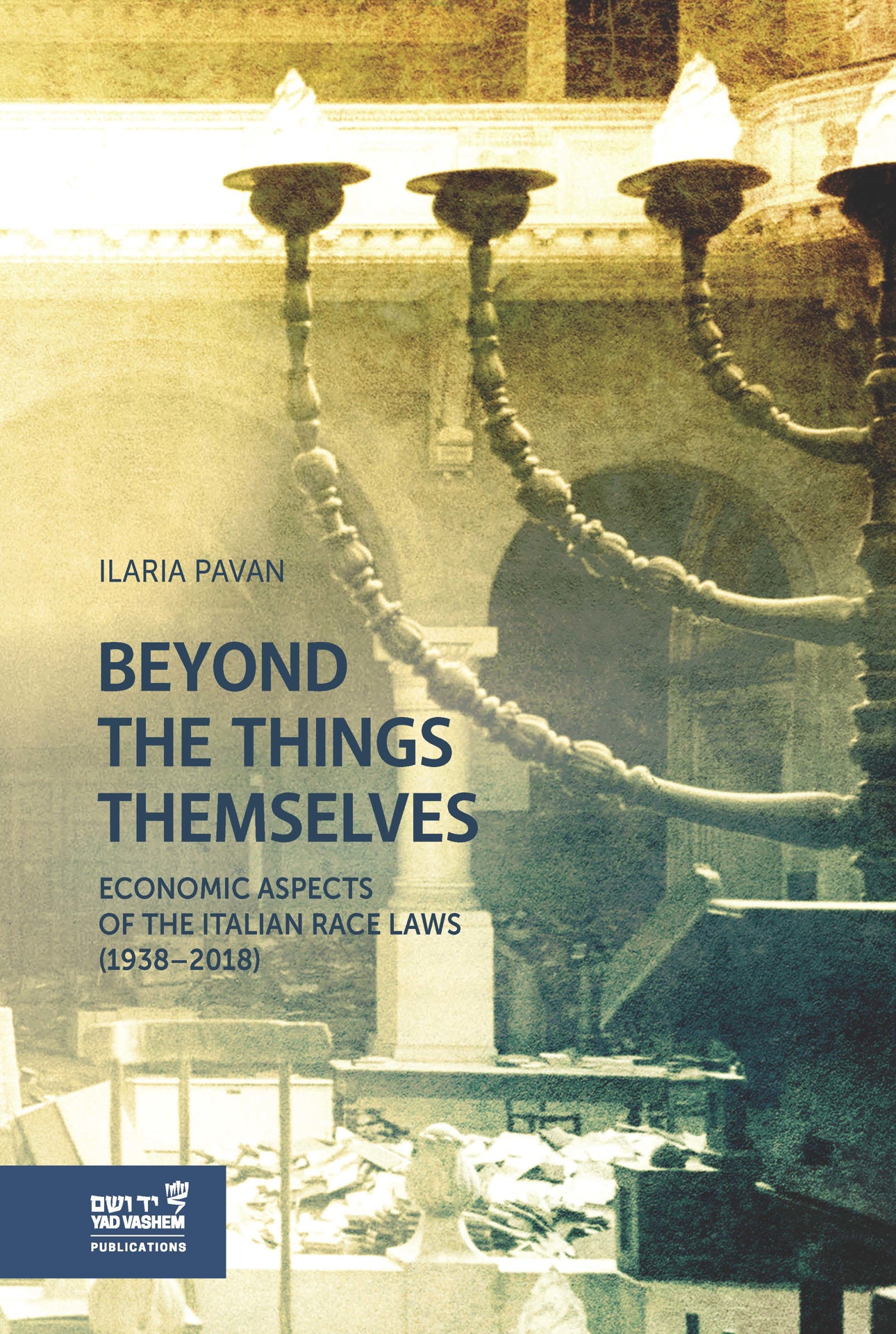 Beyond the Things Themselves: Economic Aspects of the Italian Race Laws (1938-2018)
