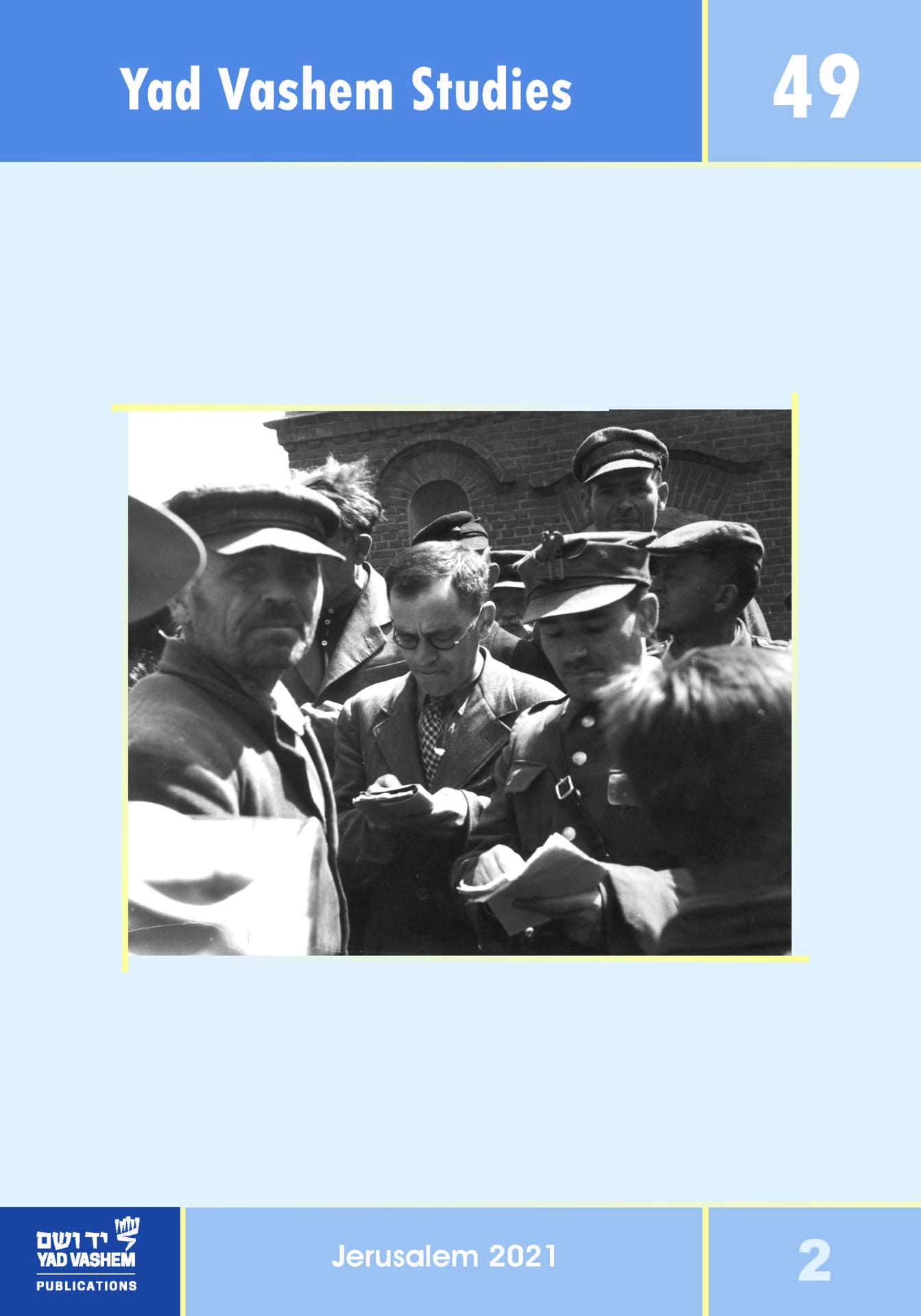 Yad Vashem Studies: Volume 49 [2]