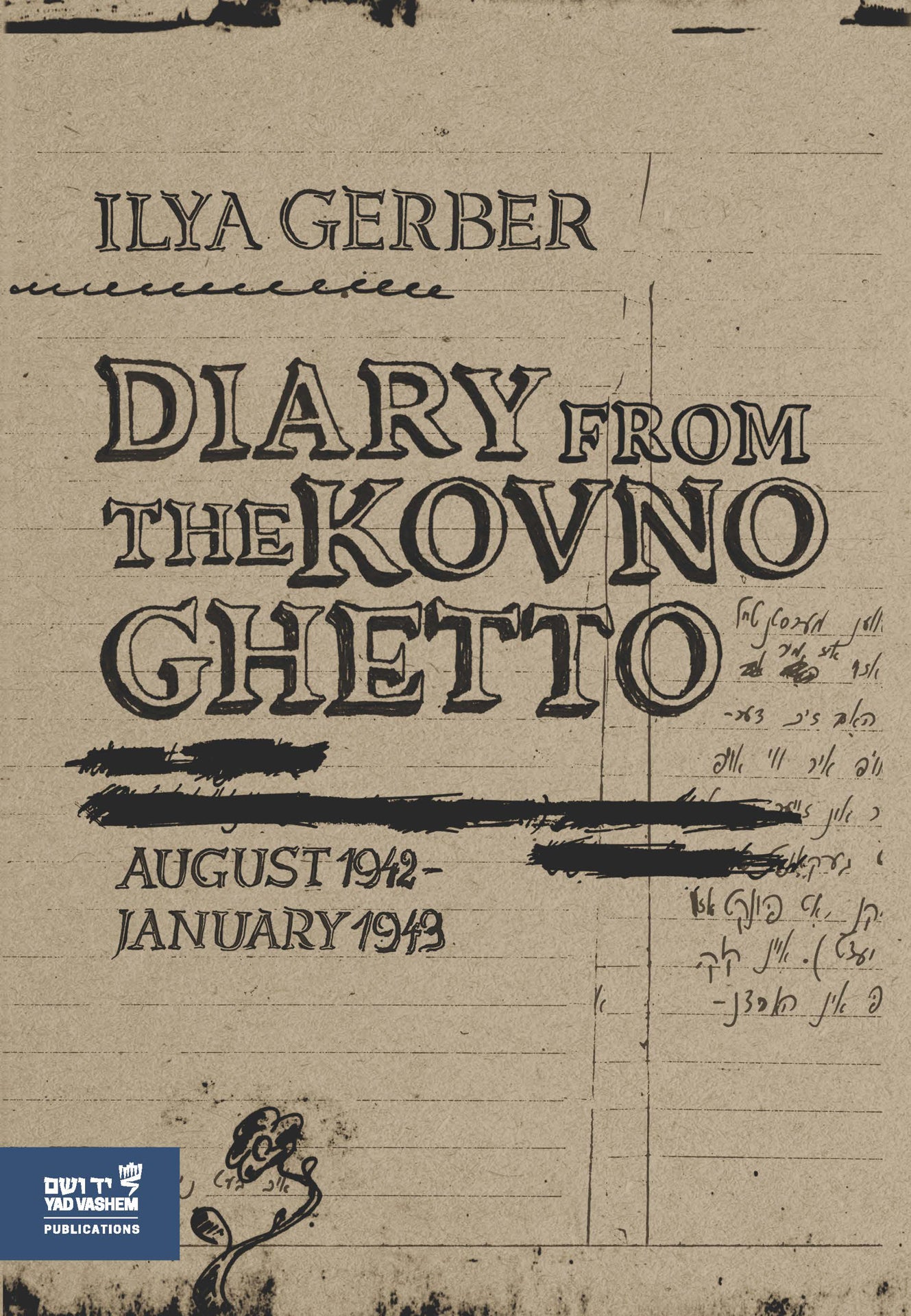 Diary from the Kovno Ghetto: August 1942-January 1943