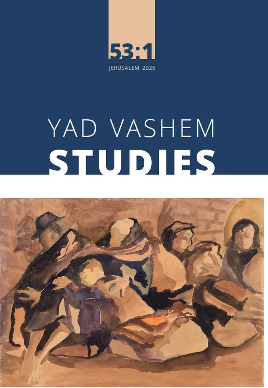 Yad Vashem Studies: Volume 53:1