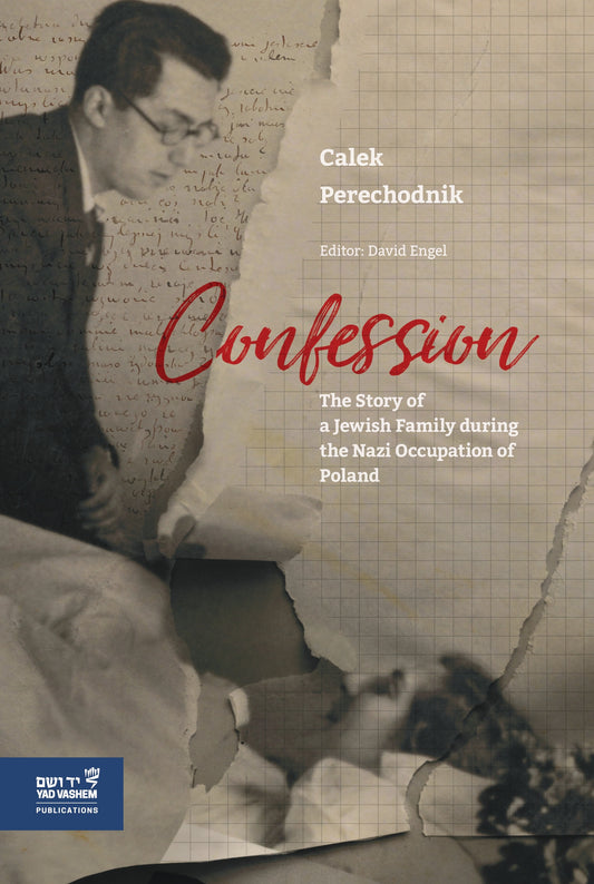 Confession - The Story of a Jewish Family During the Nazi Occupation of Poland