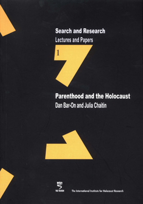 תמונה של Search & Research, Lectures and Papers 1: Parenthood and the Holocaust