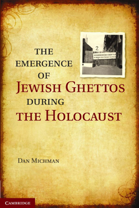 תמונה של The Emergence of Jewish Ghettos during the Holocaust