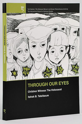 Picture of Through Our Eyes - Children Witness the Holocaust