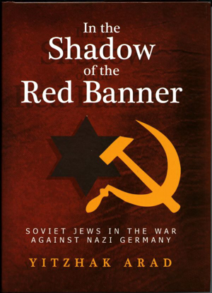 Picture of In The Shadow of the Red Banner: Soviet Jews In the War Against Nazi Germany