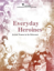 תמונה של Everyday Heroines