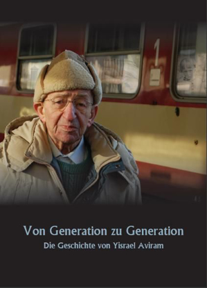 תמונה של Von Generation zu Generation – Die Geschichte von Yisrael Aviram