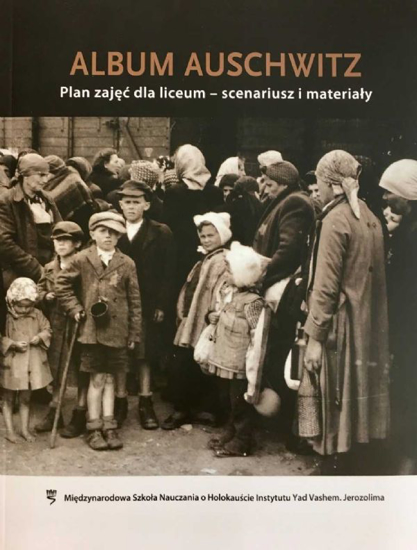 תמונה של Auschwitz Album, Poradnik dla nauczyciel