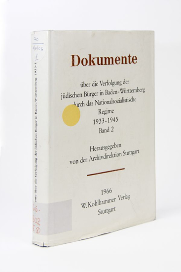 תמונה של Dokumente ueber die Verfolgung der juedischen Buerger in Baden-Wuerttemberg durch das nationalsozial