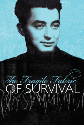 תמונה של The Fragile Fabric of Survival: A Boy’s Account of Auschwitz