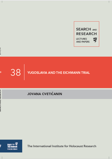 Picture of Search and Research: Lectures and Papers 38: Yugoslavia and the Eichmann Trial